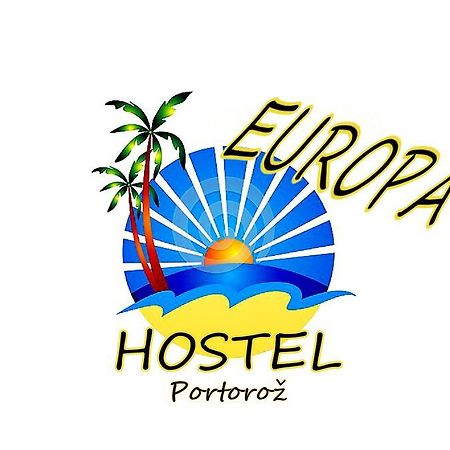 Europa Hostel בפורטורוז מראה חיצוני תמונה